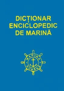 Dictionar enciclopedic de Marina, Vol. 2 de Comandor Anton Bejan