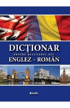 Dictionar pentru buzunarul tau: englez-roman de Mirela Tanalt