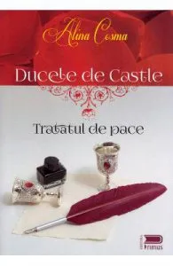 Ducele de Castle. Tratatul de pace de Alina Cosma