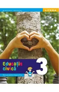 Educatie civica - Clasa 3 - Manual de Alexandra Manea