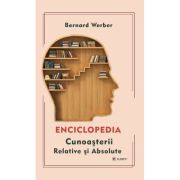 Enciclopedia cunoasterii relative si absolute