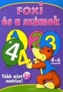 Foxi es a szamok - Tobb mint 50 matrica! - 4-6 eveseknek de Roger de Klerk