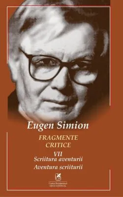 Fragmente critice. Vol.7 de Eugen Simion