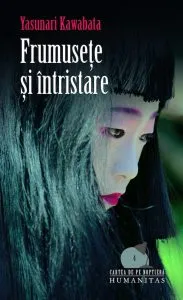 Frumusete si intristare de Yasunari Kawabata