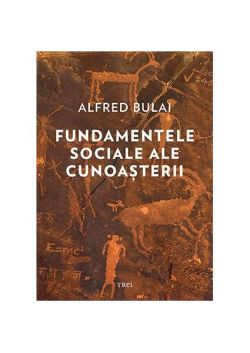 Fundamentele sociale ale cunoașterii