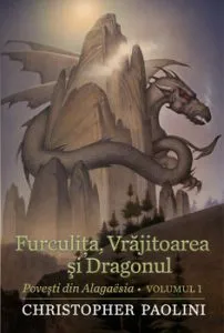 Furculita, vrajitoare si dragonul de Christopher Paolini