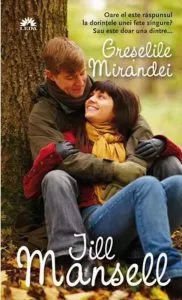 Greselile Mirandei - Editie de buzunar de Jill Mansell