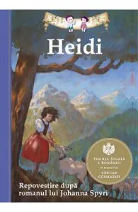 Heidi de Repovestire dupa romanul lui Johanna Spyri