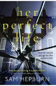 Her Perfect Life de Sam Hepburn