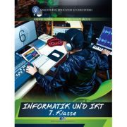 Informatica si TIC in limba germana. Clasa 7. Manual