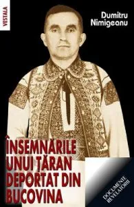 Insemnarile unui taran deportat din Bucovina de Dumitru Nimigeanu