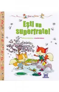Jumi si Juma: Esti un superfrate! de Camille Dubois