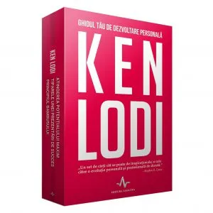 Ken Lodi - Ghidul tau de dezvoltare personala de Ken Lodi