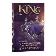 KING, Volumul 1, Gustul ispititor al haosului de Lexi B. Newman