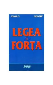 Legea și forța de Pavel Corut