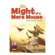 Literatura adaptata pentru copii The might of a mere mouse cu digibook app. de Jenny Dooley