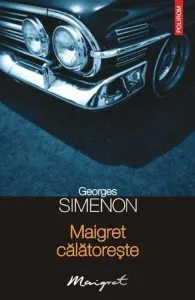 Maigret calatoreste de Georges Simenon