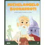 Micii mei eroi. Michelangelo Buonarroti de Javier Alonso Lopez