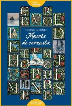 Moarte de cerneală (Vol. 3) de Cornelia Funke