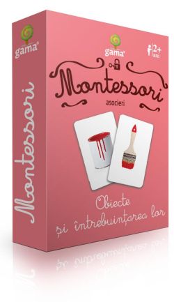 Montessori. Asocieri: Obiecte si intrebuintarea lor