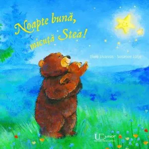Noapte bună, micuță Stea! de Eleni Livanios