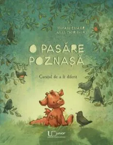 O pasare poznasa. Curajul de a fi diferit de Joelle Tourlonias