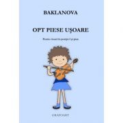 Opt piese usoare. Pentru vioara in pozitia I si pian