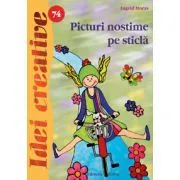 Picturi nostime pe sticla! de Ingrid Moras
