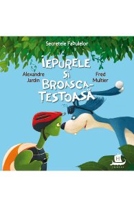 Secretele fabulelor: Iepurele si broasca testoasa