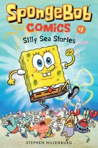 SpongeBob Comics 1: Silly Sea Stories de Stephen Hillenburg