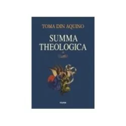 Summa theologica. Volumul 3 de Toma De Aquino