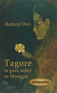 Tagore la gura sobei in Mongpu