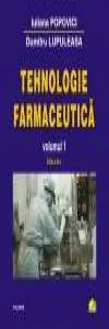 Tehnologie farmaceutica. Volumul I (ed.2011) de Dumitru Lupuleasa
