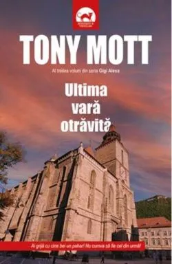Ultima vară otrăvită (Vol. 3) de Tony Mott