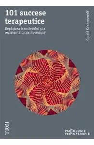 101 succese terapeutice de Gerald Schoenewolf