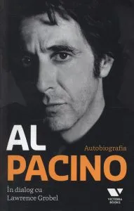 Al Pacino. In dialog cu Lawrence Grobel de Lawrence Grobel
