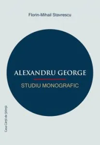 Alexandru George studiu monografic