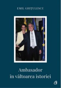 Ambasador in valtoarea istoriei