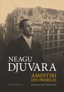Amintiri din pribegie de Neagu Djuvara