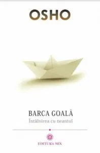 Barca este goala de Osho