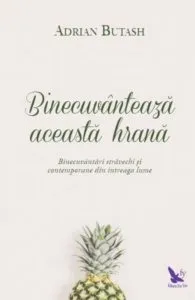 Binecuvanteaza aceasta hrana de Adrian Butash