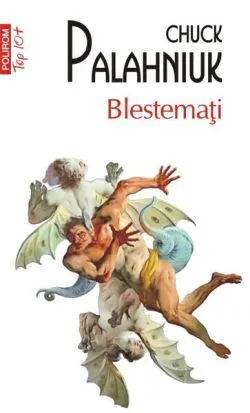 Blestemați de Chuck Palahniuk