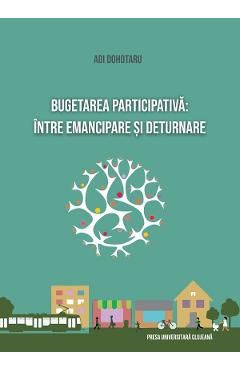 Bugetarea participativa: intre emancipare si deturnare