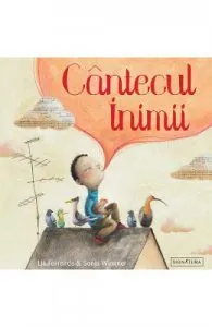 Cantecul inimii de Lili Ferreiros
