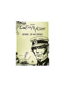 Corto Maltese 3. Departe, tot mai departe de Hugo Pratt
