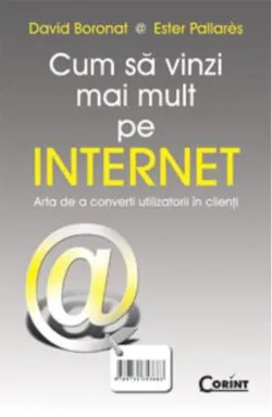 Cum să vinzi mai mult pe internet de David Boronat