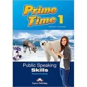 Curs limba engleza Prime time 1 Public speaking skills Manualul profesorului de Virginia Evans
