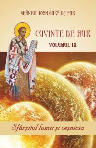 Cuvinte de aur Vol.9: Sfarsitul lumii si vesnicia