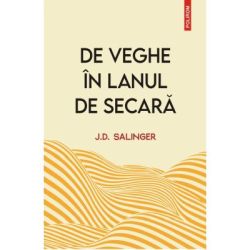 De veghe in lanul de secara (editie noua)