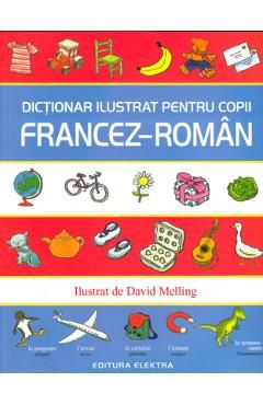 Dictionar ilustrat pentru copii francez-roman